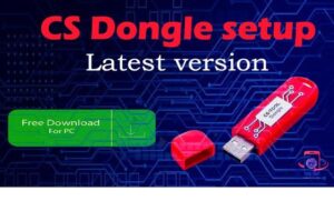 CS Tool Dongle Setup Latest version Download 1